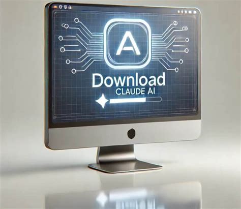 Claude AI Download - Access Options & Installation Guide