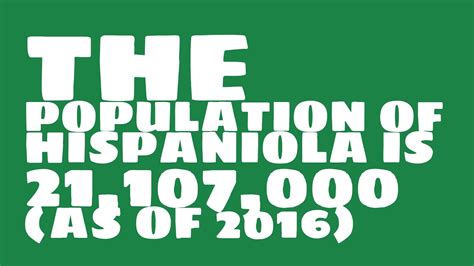 What is the population of Hispaniola? - YouTube