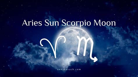 Aries Sun And Scorpio Moon Combination - Anna Kovach's Zodiac Compatibility