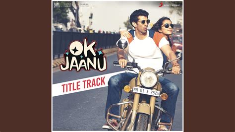 Ok Jaanu Title Track (From "Ok Jaanu") - A.R. Rahman & Srinidhi Venkatesh | Shazam