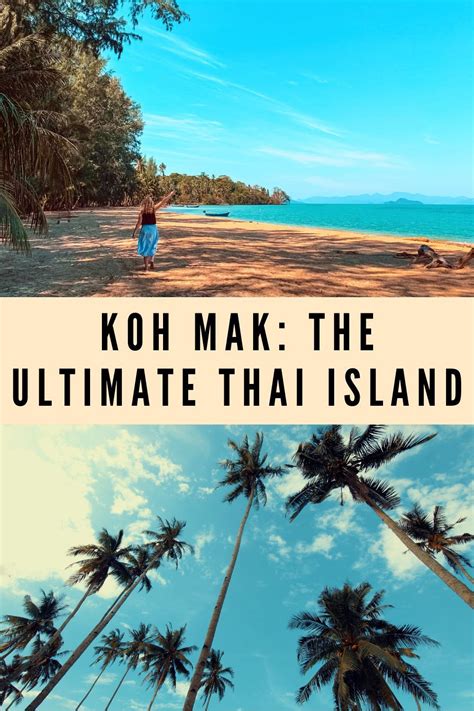 Discover hidden gem Koh Mak; one of Thailand's last remote islands with our all-you-need guide ...