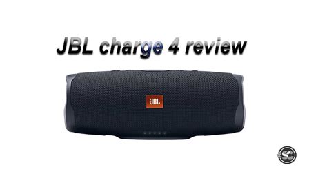 JBL charge 4 review - SoundChoose.Com