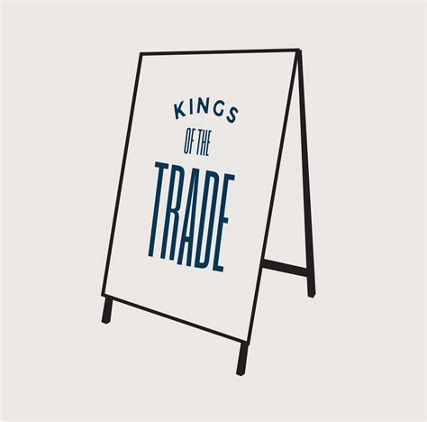 A-FRAME SIGN – kingsofthetrade