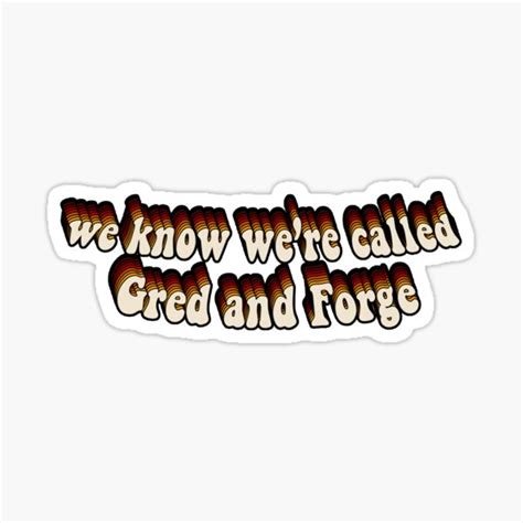 "gred and forge - fred and george weasley quote" Sticker for Sale by siddydesigns | Redbubble