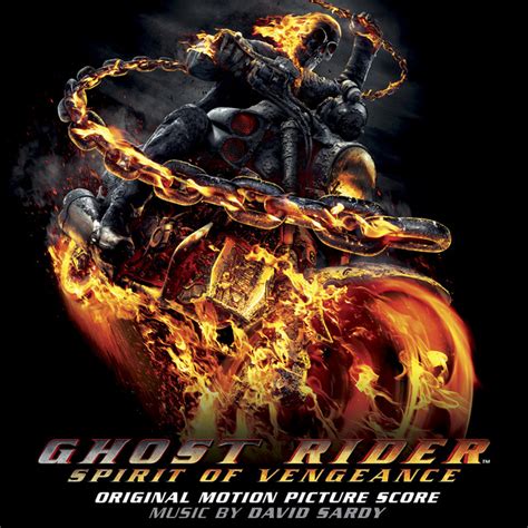 Ghost Rider: Spirit of Vengeance (Original Motion Picture Score) ‑「Album」by David Sardy | Spotify