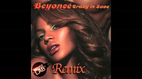 Service Lab - Crazy in Love (Beyonce) Remix - YouTube