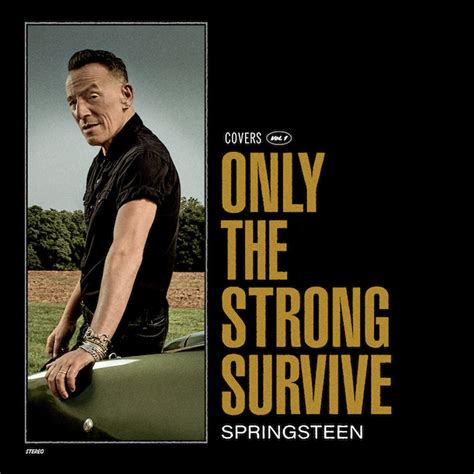 Only the Strong Survive: The history of Bruce Springsteen begins with a ...