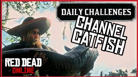 Daily Challenges - 1/1 Channel Catfish Caught I RDR2 Online [Channel ...