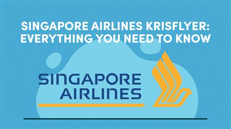 Singapore Airlines KrisFlyer Program: Everything You Need to Know