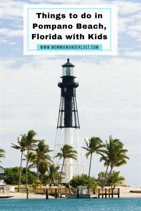 Things to do in Pompano Beach With Kids - Momma Wanderlust | Family Travel