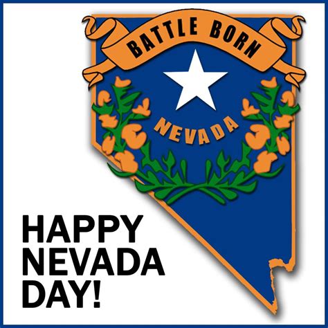 Happy Nevada Day! | Nevada day, Nevada, State holidays