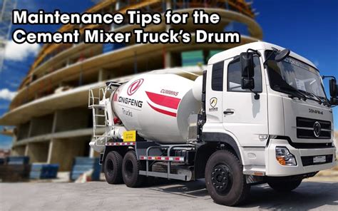 Maintenance Tips for the Cement Mixer truck’s drum - Autokid