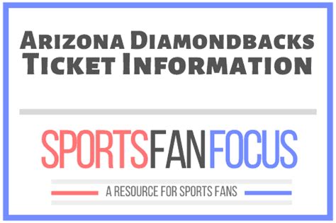 Best Places to Buy Arizona Diamondbacks Tickets [2023 info] – Sports ...