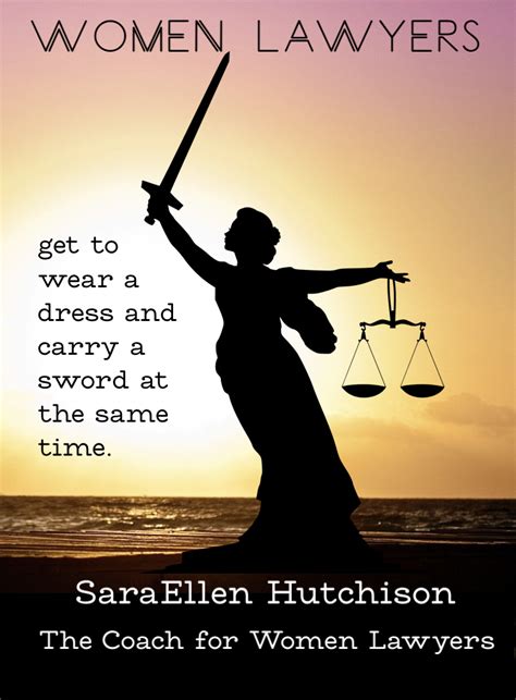 Women Lawyers... | Women lawyer, Law quotes, Law school inspiration