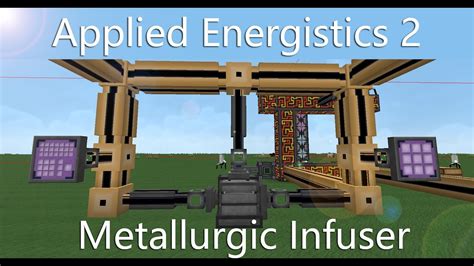 Applied Energistics 2 Tutorial: METALLURGIC INFUSER - MEKANISM [ENG ...