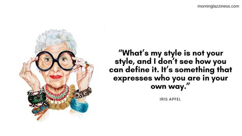 60 Inspiring Iris Apfel Quotes To Live By - Morning Lazziness