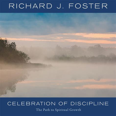 Celebration of Discipline - Audiobook (abridged) | Listen Instantly!