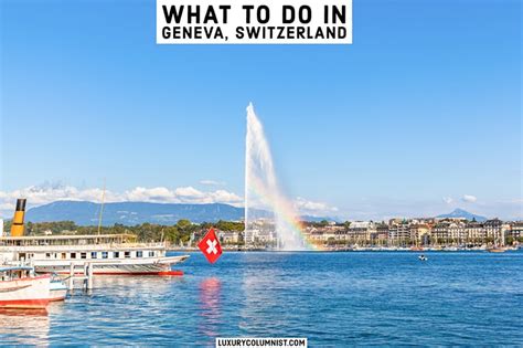 What To Do In Geneva, Switzerland | 26 Great Geneva Attractions