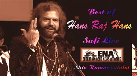 Best of Hans Raj Hans Live // Sufi Songs // ਮਾਏ ਨੀ ਮਾਏ ਮੈ ਇੱਕ ਸ਼ਿਕਰਾ ਯਾਰ ਮਨਾਇਆ..Hans Raj Hans ...