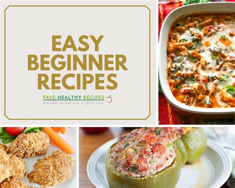 31 Easy Cooking Recipes for Beginners | FaveHealthyRecipes.com