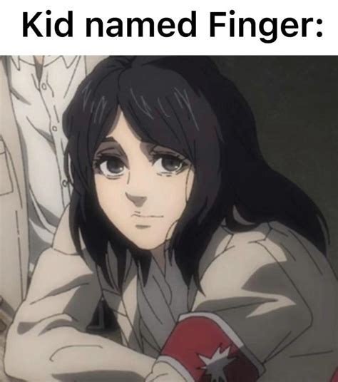 A kid named finger : r/antimeme