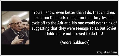 Andrei Sakharov Quotes. QuotesGram