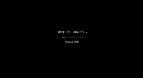 Caffeine loading... please wait Computer Wallpapers, Desktop ...