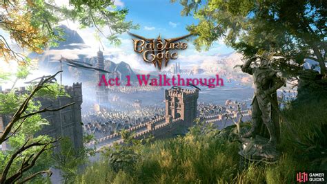 Complete Walkthrough of Act 1 in Baldur's Gate 3 - Act 1 - Wilderness - Walkthrough | Baldur's ...