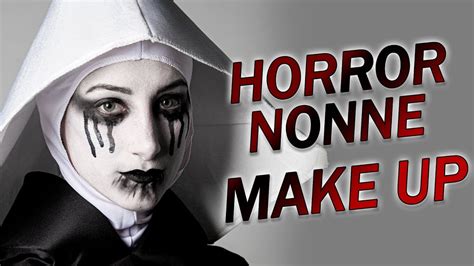 THE NUN Make up Tutorial - HORROR NONNE schminken - Fasching, Karneval ...