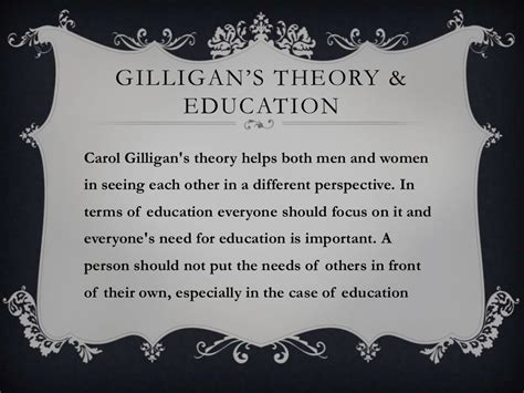 Gilligan’s theory of moral development