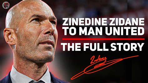 ZINEDINE ZIDANE | Man Utd’s Next Manager? | The Full Story