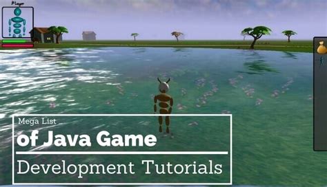 Java Game Development: 6 Tutorials for Java Games