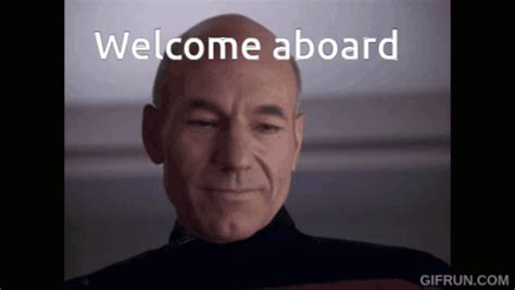 Welcome Aboard Jean-luc Picard GIF - Welcome aboard Jean-luc picard ...