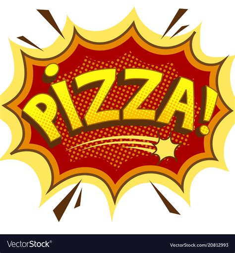 Pizza word comic book pop art Royalty Free Vector Image