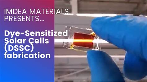 Dye-Sensitized Solar Cells (DSSC) fabrication - YouTube