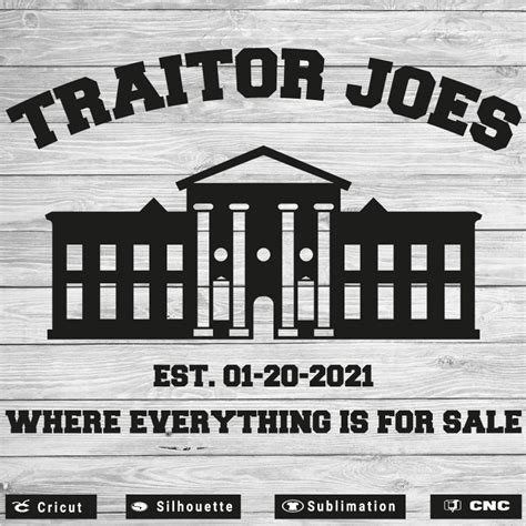 Traitor Joe's Everything For Sale Anti Biden SVG PNG EPS DXF AI - Arts ...