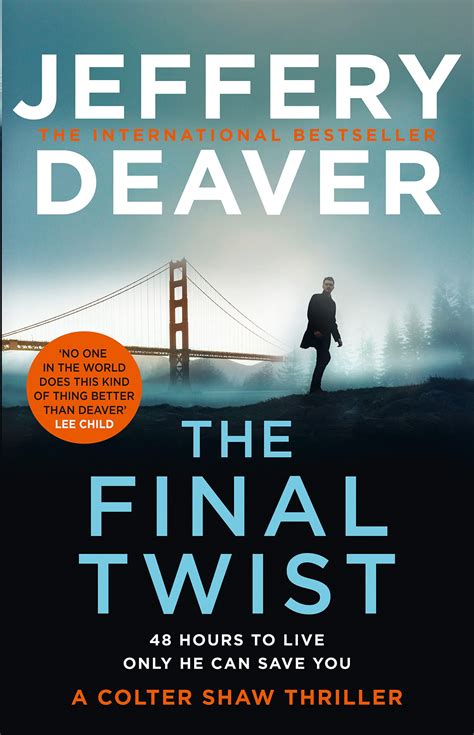 The Final Twist: Book 3 (Colter Shaw Thriller) by Jeffery Deaver ...