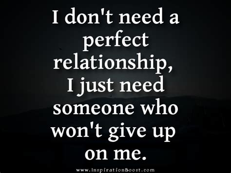 I Don’t Need A Perfect Relationship | Inspiration Boost