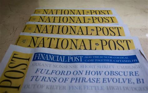 National Post Newspaper Ending Monday Print Edition Starting in July ...