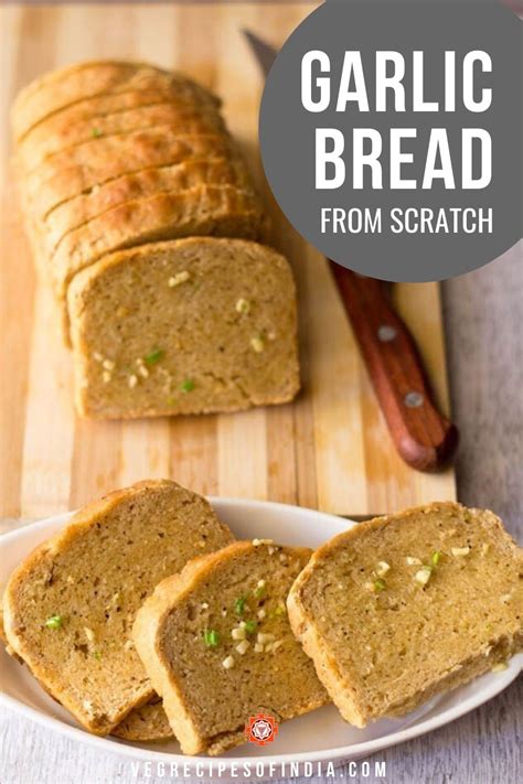 Garlic Bread Loaf from Scratch - Dassana's Veg Recipes