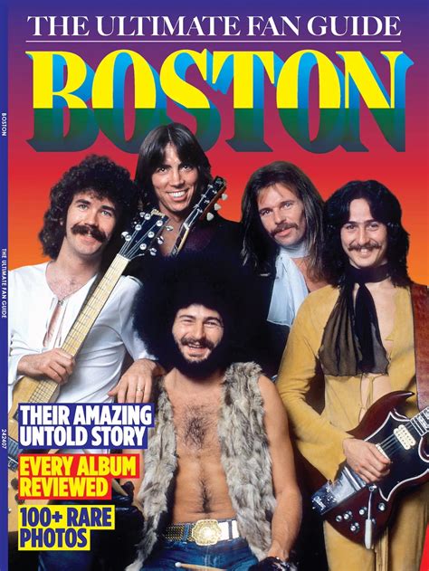 Boston - Fan Guide: Untold Story, Every Album Reviewed, 100+ Rare Photos, Founder Tom Scholz ...