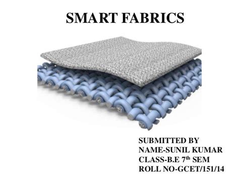 Smart Fabrics by Sunil Bandotra