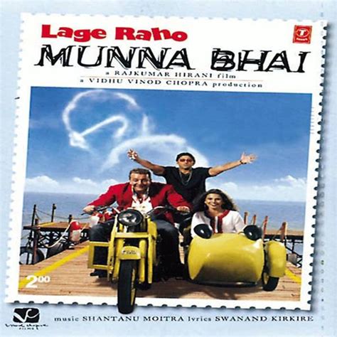 Lage Raho Munna Bhai MP3 Song Download ＆ Lage Raho Munna Bhai Song MP3 Song Download Free Online ...