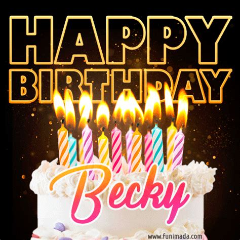 Becky - Animated Happy Birthday Cake GIF Image for WhatsApp | Funimada.com