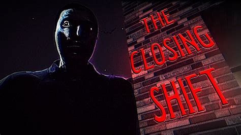 The Closing Shift | Markiplier Wiki | Fandom