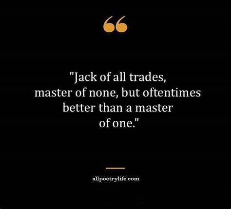 Top Best New Famous Jack of All Trades Quotes for Everyone