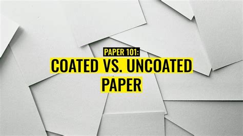 Paper 101: Coated Vs Uncoated - WCP Solutions