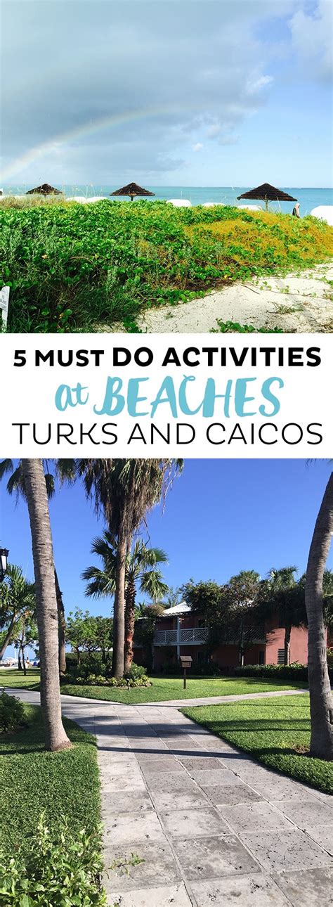 5 Must Do Activities at Beaches Turks and Caicos - Printable Crush