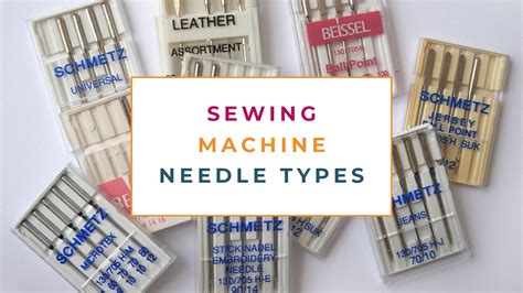 Types Of Sewing Machine Needles - The Creative Curator