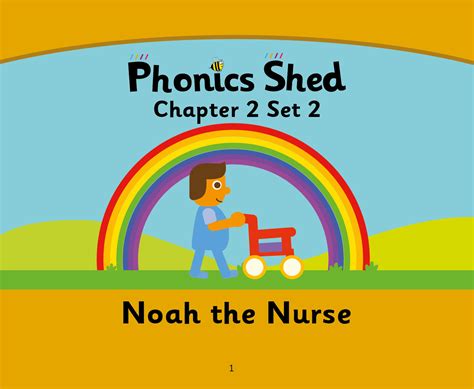 Phonics Shed - EdShed Resource // Noah the Nurse